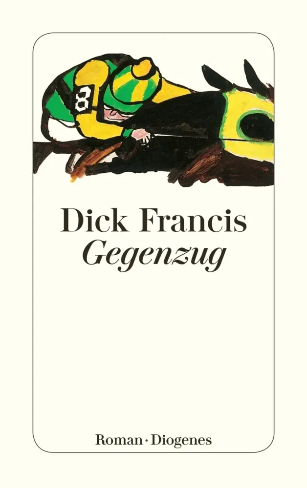 Cover: 9783257227109 | Gegenzug | Roman | Dick Francis | Taschenbuch | 400 S. | Deutsch
