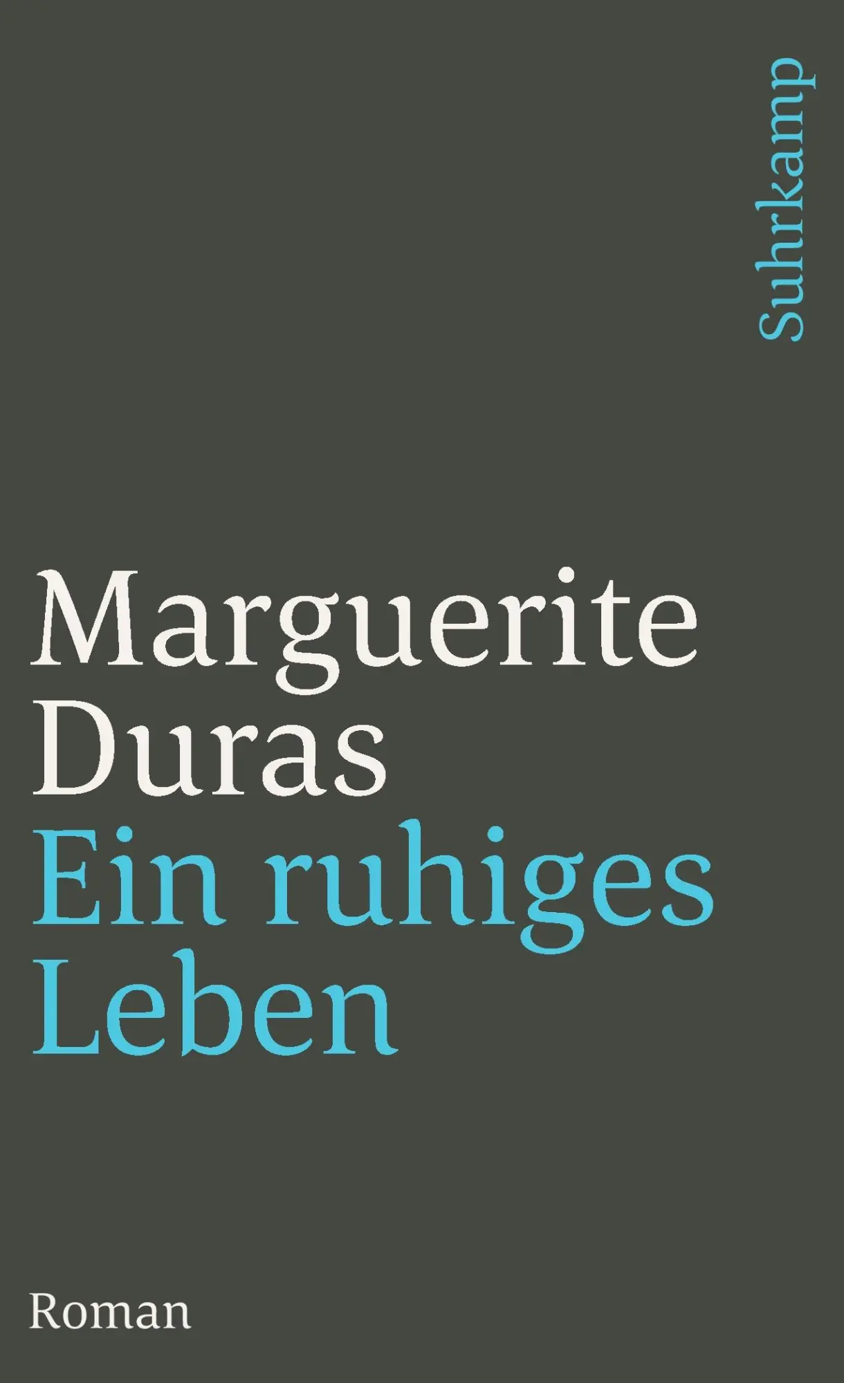 Cover: 9783518377109 | Ein ruhiges Leben | Roman | Marguerite Duras | Taschenbuch | 207 S.