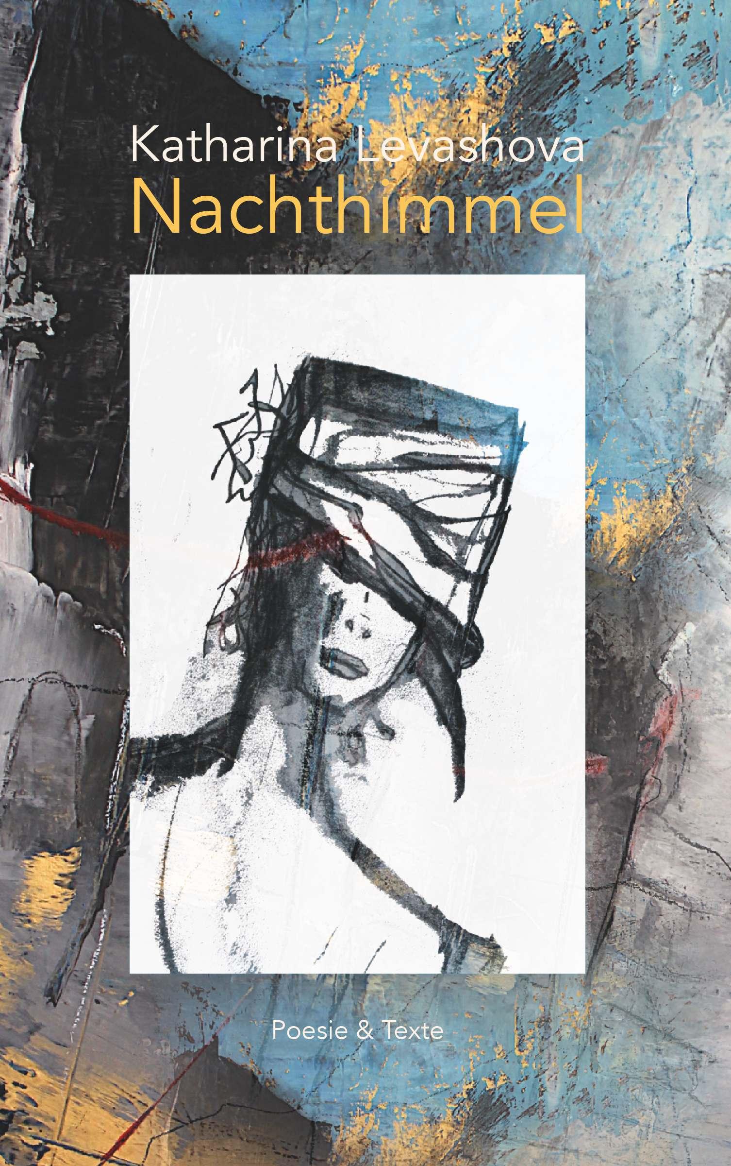 Cover: 9783991297109 | Nachthimmel | Poesie &amp; Texte | Katharina Levashova | Taschenbuch