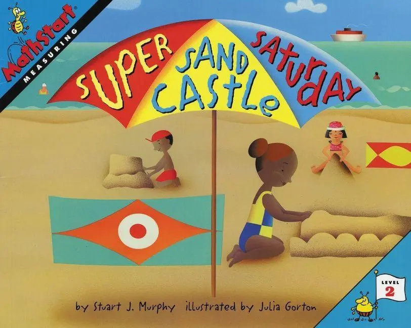 Cover: 9780064467209 | Super Sand Castle Saturday | MathStart Level 2: Measuring | Murphy
