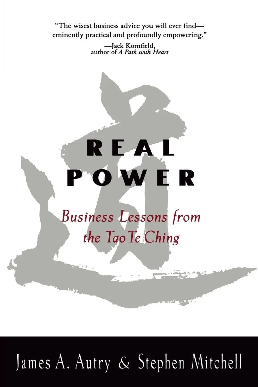 Cover: 9781573227209 | Real Power | Business Lessons from the Tao Te Ching | James Autry