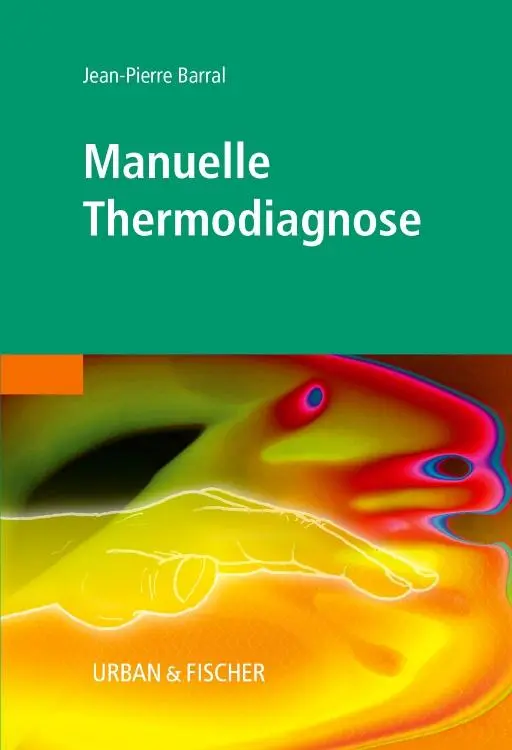 Cover: 9783437567209 | Manuelle Thermodiagnose | Jean-Pierre Barral | Buch | 144 S. | Deutsch
