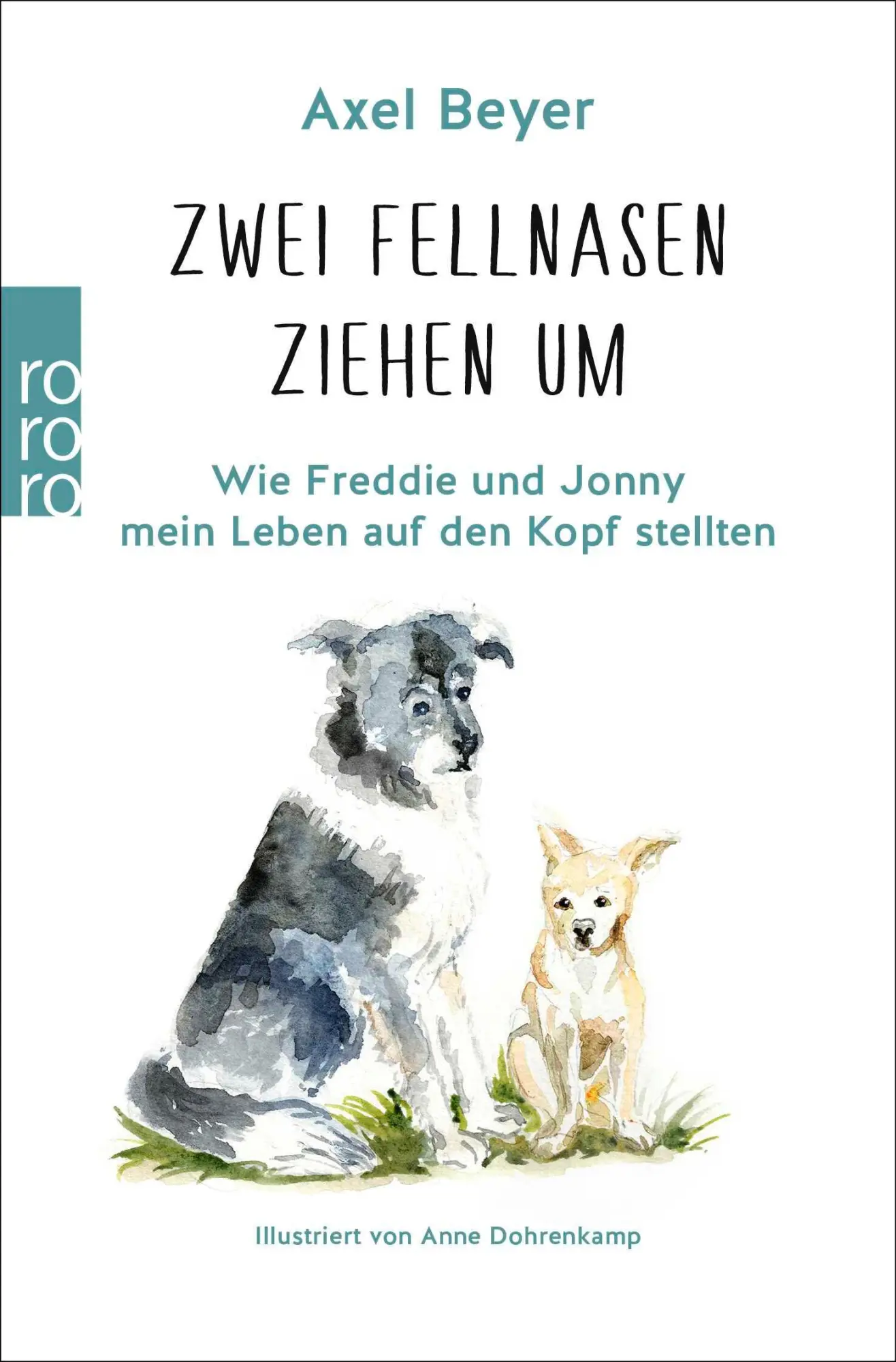 Cover: 9783499017209 | Zwei Fellnasen ziehen um | Axel Beyer | Taschenbuch | 192 S. | Deutsch