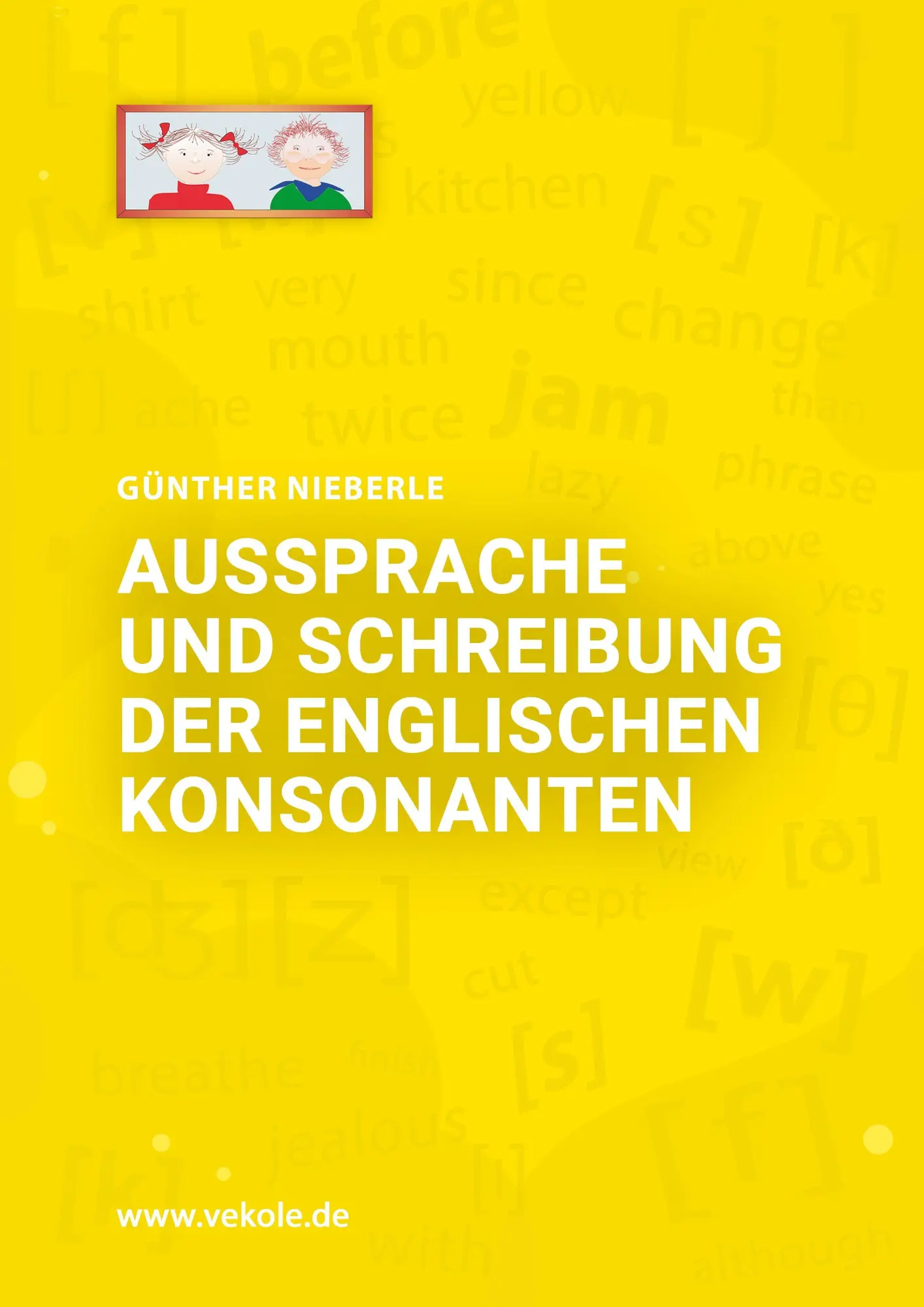 Cover: 9783910477209 | Aussprache und Schreibung der englischen Kosonanten | Günther Nieberle