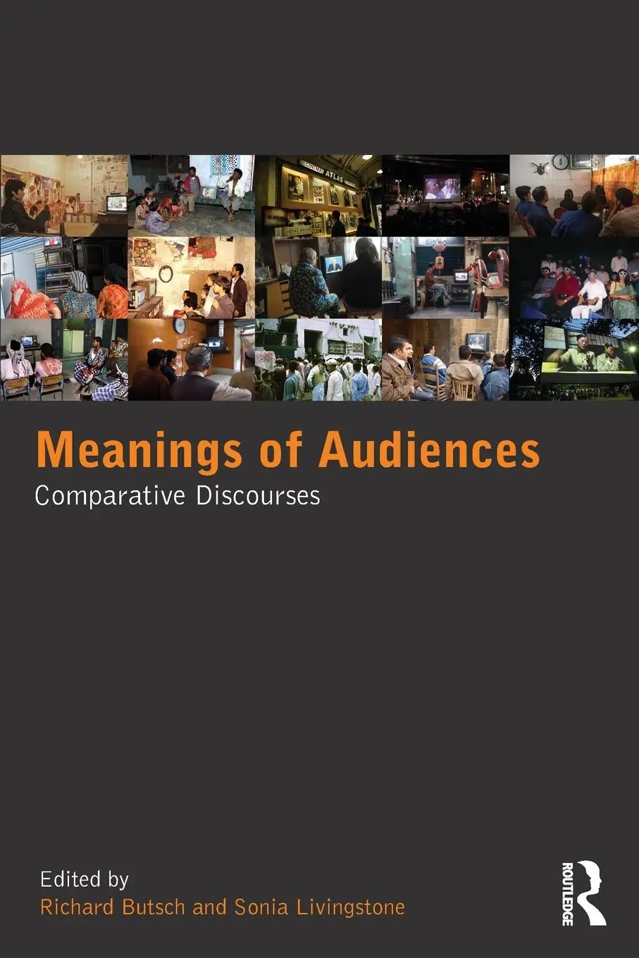 Cover: 9780415837309 | Meanings of Audiences | Comparative Discourses | Butsch (u. a.) | Buch