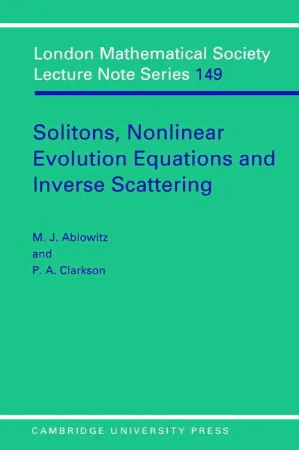Cover: 9780521387309 | Solitons, Nonlinear Evolution Equations and Inverse Scattering | Buch