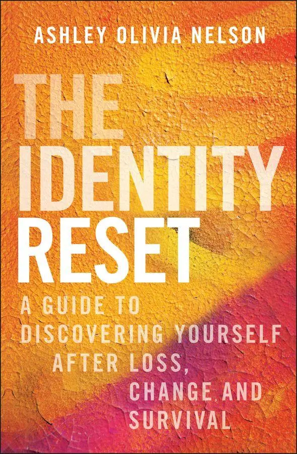 Cover: 9781394337309 | The Identity Reset | Ashley Olivia Nelson | Buch | Englisch | 2026