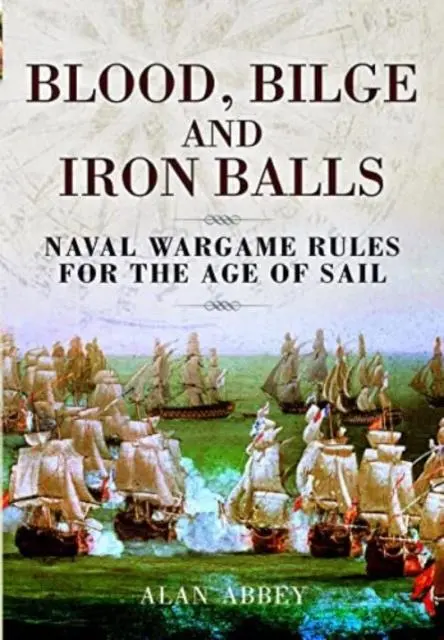 Cover: 9781399077309 | Blood, Bilge and Iron Balls | Alan Abbey | Taschenbuch | Englisch