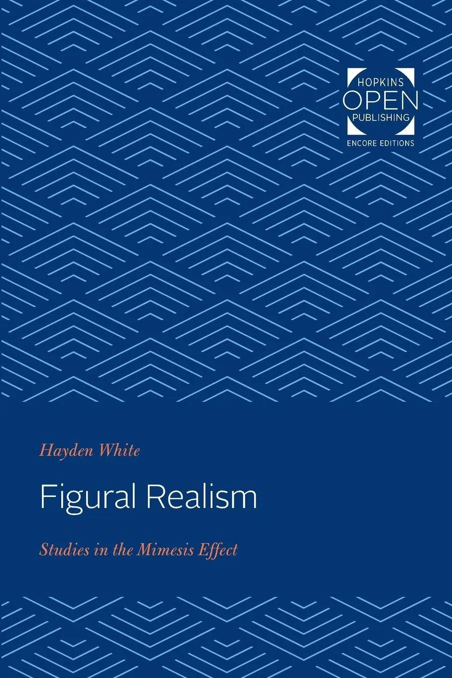 Cover: 9781421437309 | Figural Realism | Studies in the Mimesis Effect | Hayden White | Buch