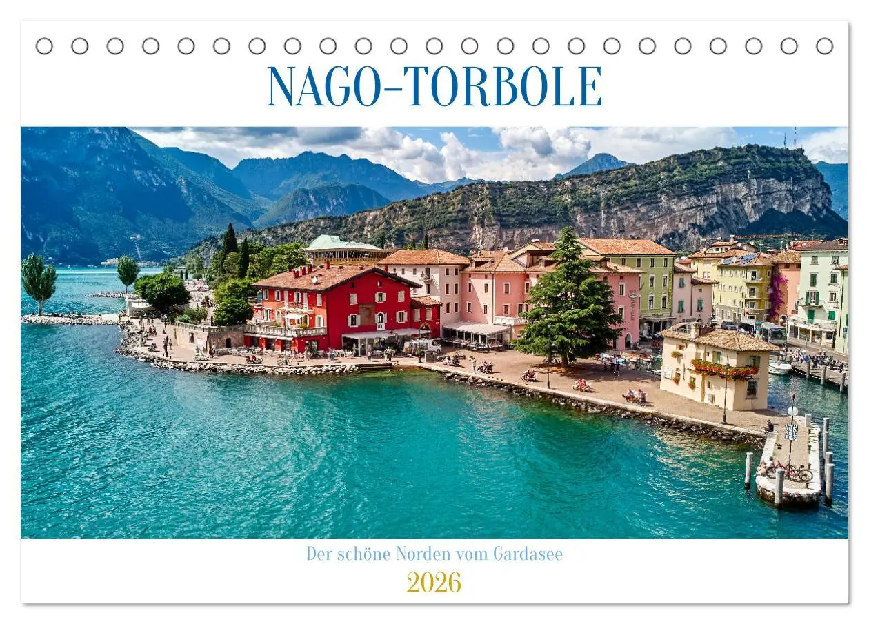 Cover: 9783457357309 | Nago-Torbole, der schöne Norden vom Gardasee (Tischkalender 2026...