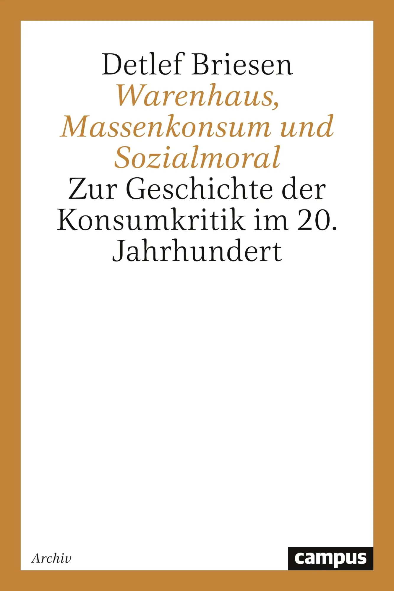 Cover: 9783593367309 | Warenhaus, Massenkonsum und Sozialmoral | Detlef Briesen | Taschenbuch