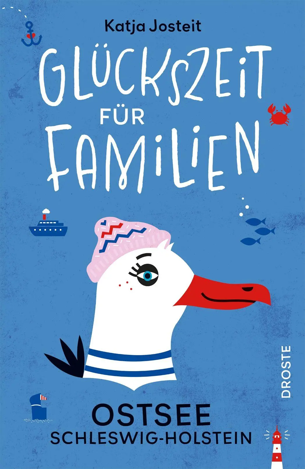 Cover: 9783770027309 | Glückszeit für Familien - Ostsee. Schleswig-Holstein | Katja Josteit