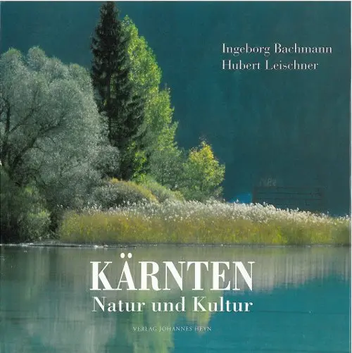 Cover: 9783853667309 | Kärnten | Natur und Kultur | Ingeborg Bachmann (u. a.) | Buch | 2008