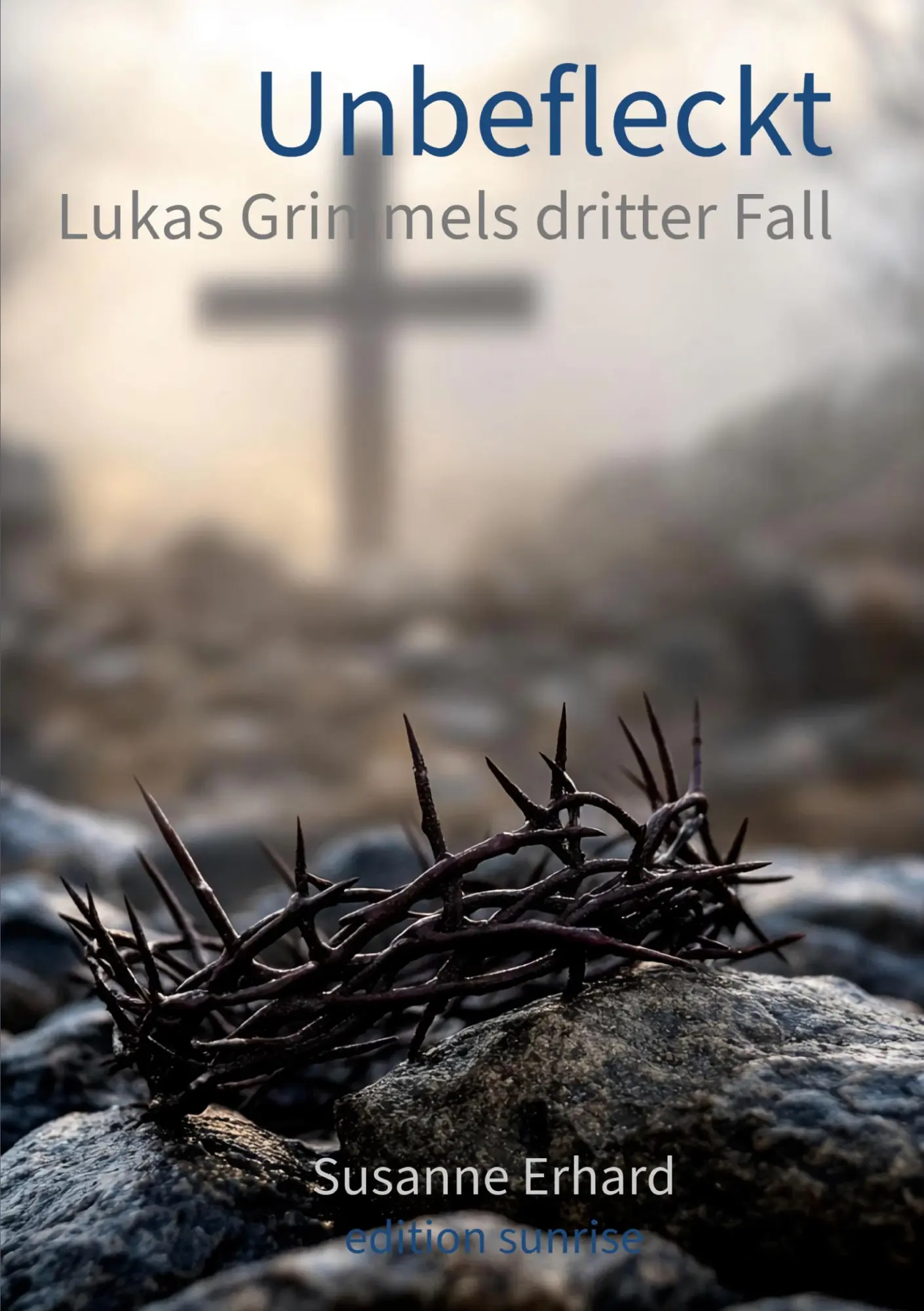 Cover: 9783910537309 | Unbefleckt | Lukas Grimmels dritter Fall | Susanne Erhard | Buch