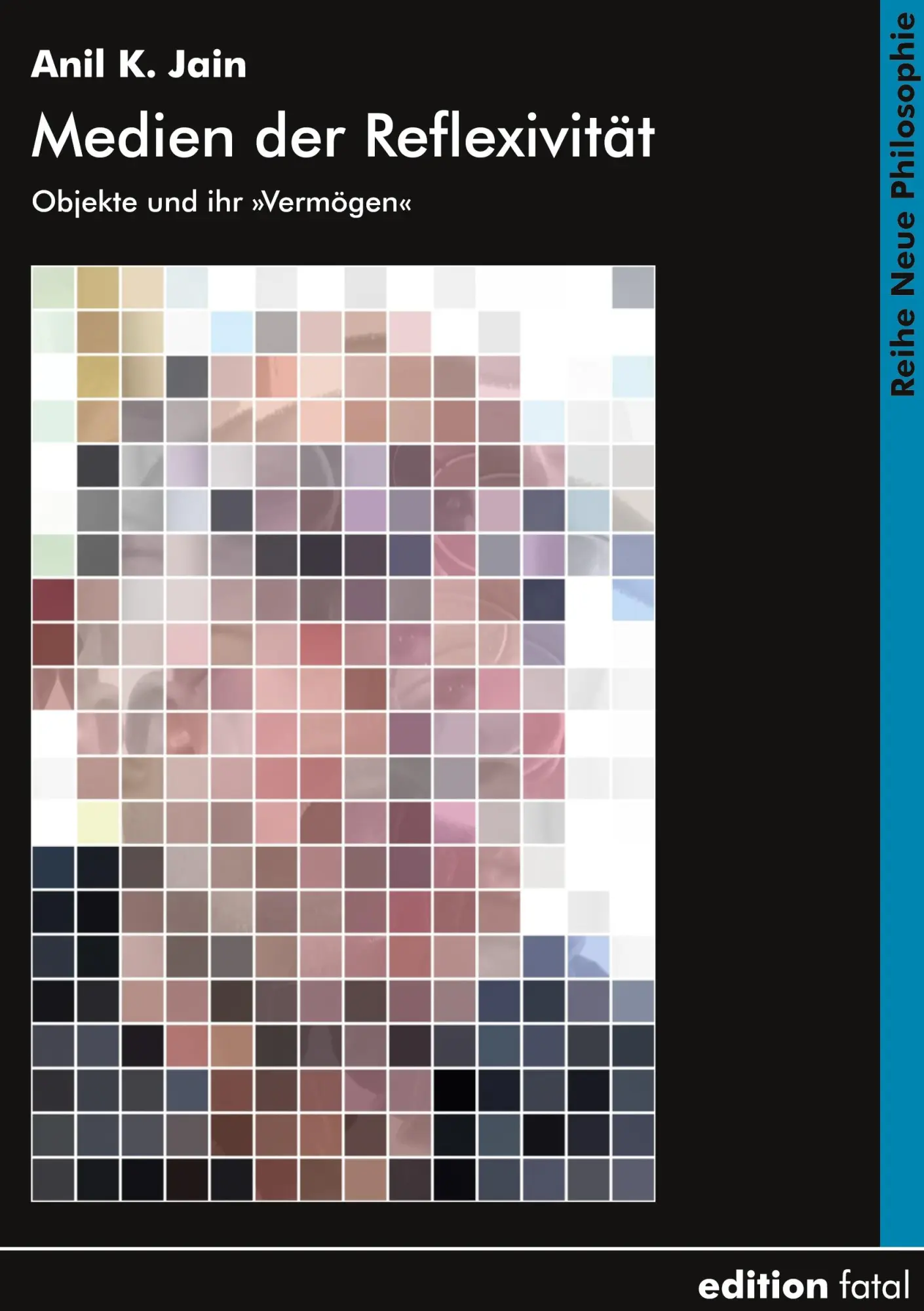 Cover: 9783935147309 | Medien der Reflexivität | Objekte und ihr 'Vermögen' | Anil K. Jain
