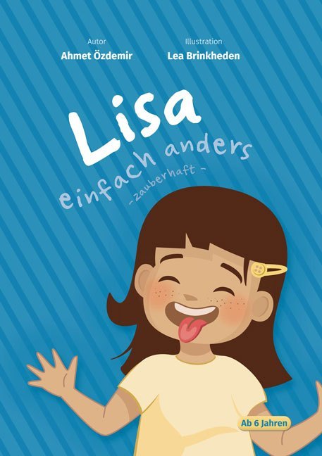 Cover: 9783956317309 | Lisa einfach anders | Zauberhaft | Ahmet Özdemir | Buch | 36 S. | 2019