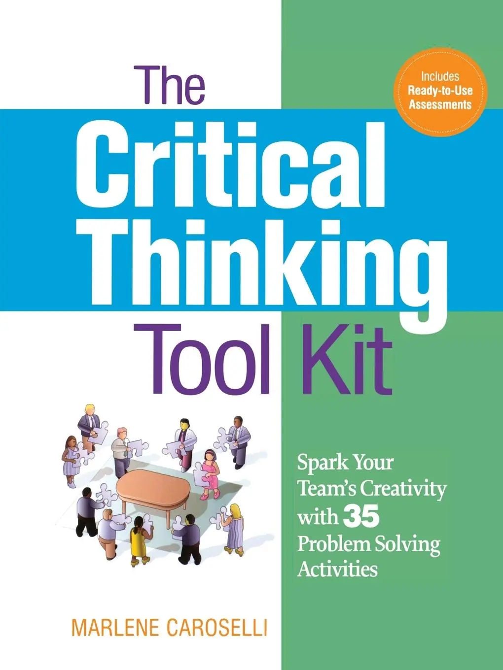 Cover: 9780814417409 | The Critical Thinking Toolkit | Marlene Caroselli | Taschenbuch | 2013