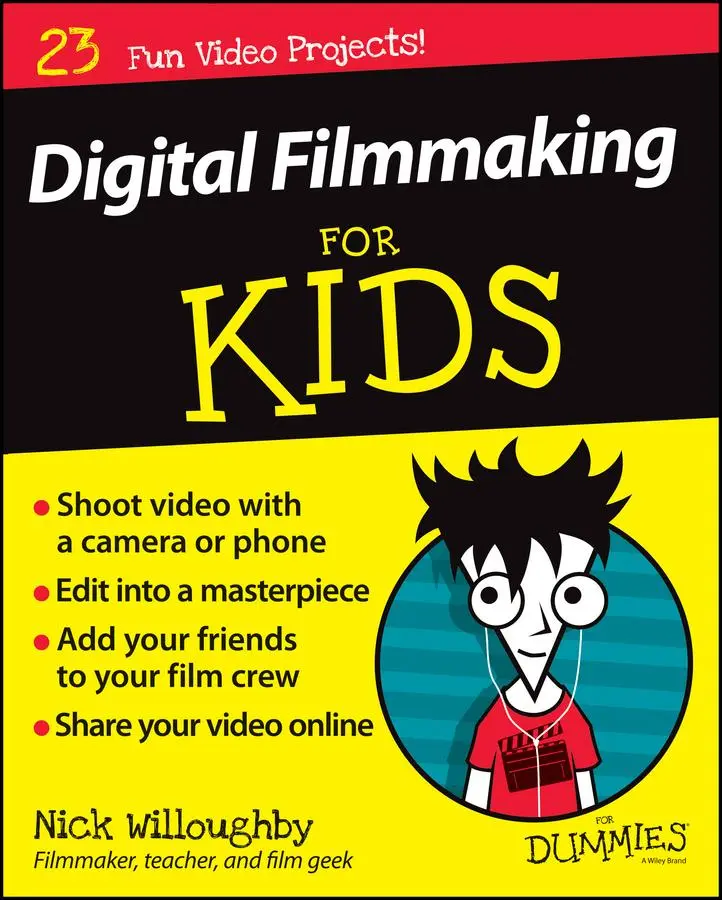 Cover: 9781119027409 | Digital Filmmaking for Kids for Dummies | Nick Willoughby | Buch