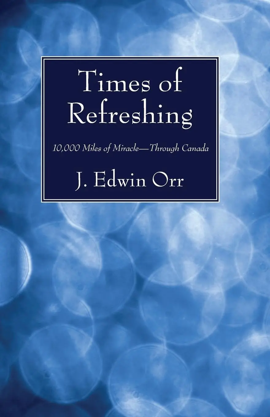 Cover: 9781532617409 | Times of Refreshing | J. Edwin Orr | Taschenbuch | Englisch | 2017