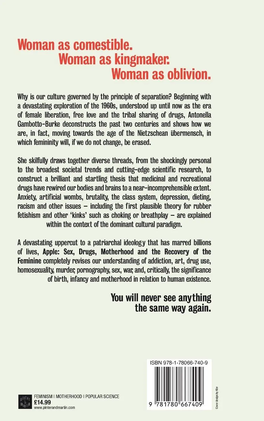 Rückseite: 9781780667409 | Apple | Sex, Drugs, Motherhood and the Recovery of the Feminine | Buch