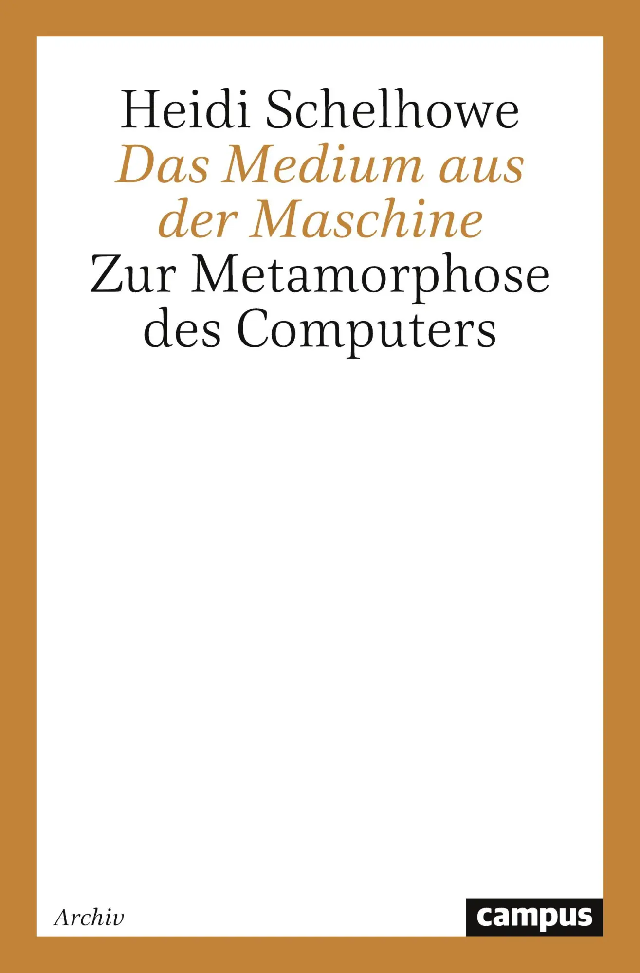 Cover: 9783593357409 | Das Medium aus der Maschine | Zur Metamorphose des Computers | Buch