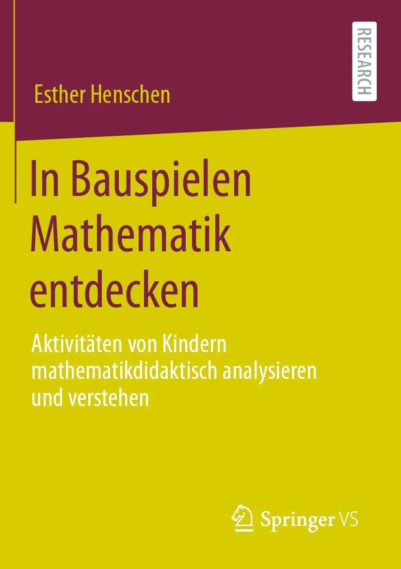 Cover: 9783658317409 | In Bauspielen Mathematik entdecken | Esther Henschen | Taschenbuch