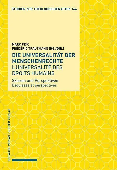 Die Universalität der Menschenrechte / L'universalité des droits humains