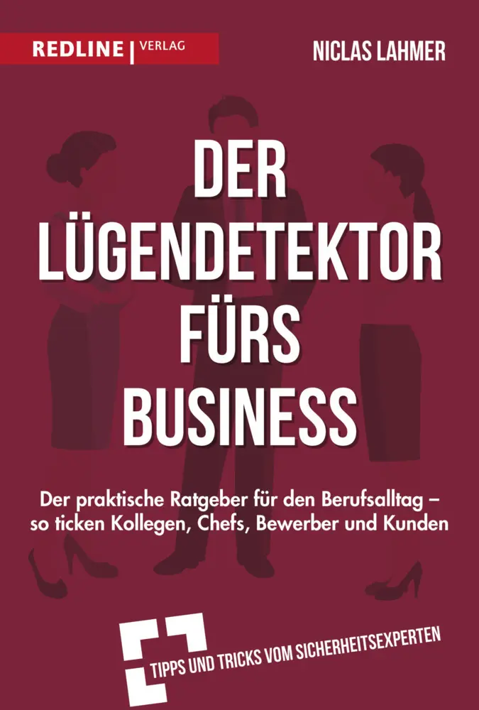 Cover: 9783868817409 | Der Lügendetektor fürs Business | Niclas Lahmer | Taschenbuch | 200 S.