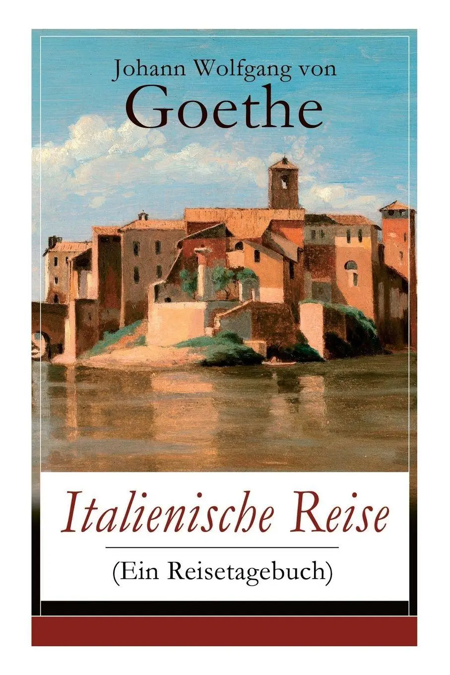 Cover: 9788026887409 | Italienische Reise (Ein Reisetagebuch) | Johann Wolfgang von Goethe