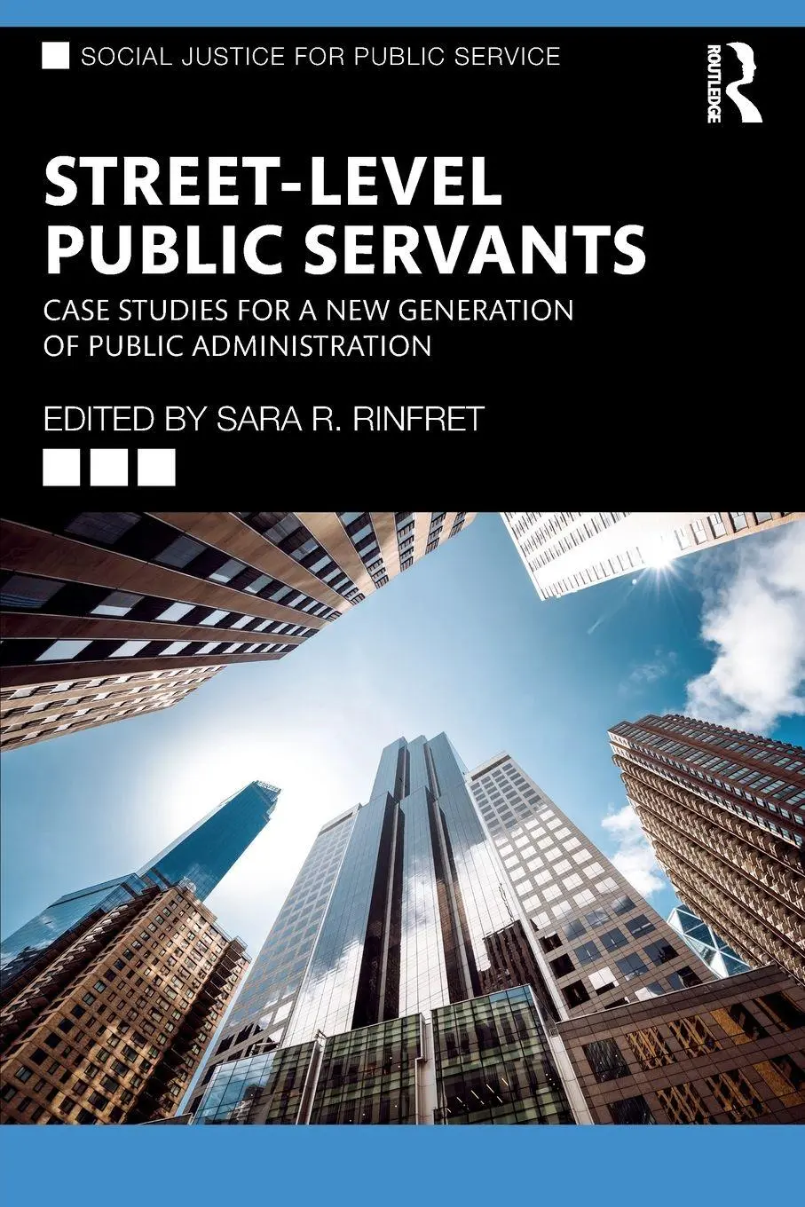 Cover: 9781032417509 | Street-Level Public Servants | Sara R. Rinfret | Taschenbuch | 2023