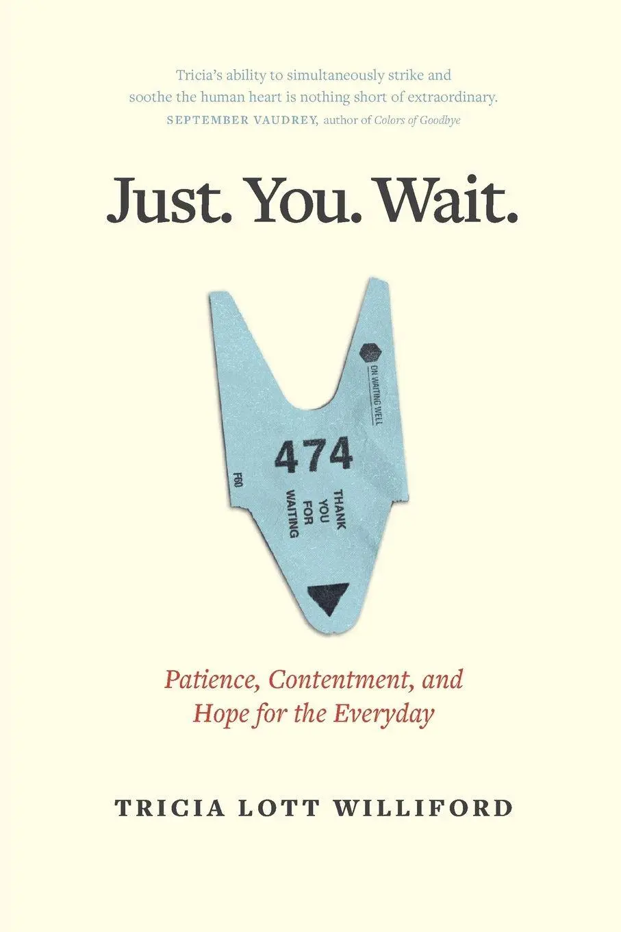 Cover: 9781631467509 | Just. You. Wait. | Tricia Lott Williford | Taschenbuch | Englisch
