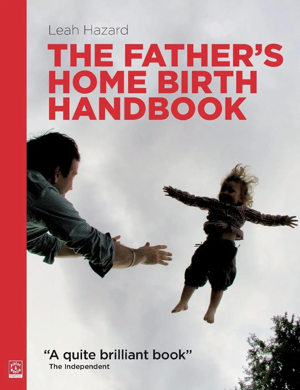 Cover: 9781905177509 | Father's Home Birth Handbook | Leah Hazard | Taschenbuch | Englisch