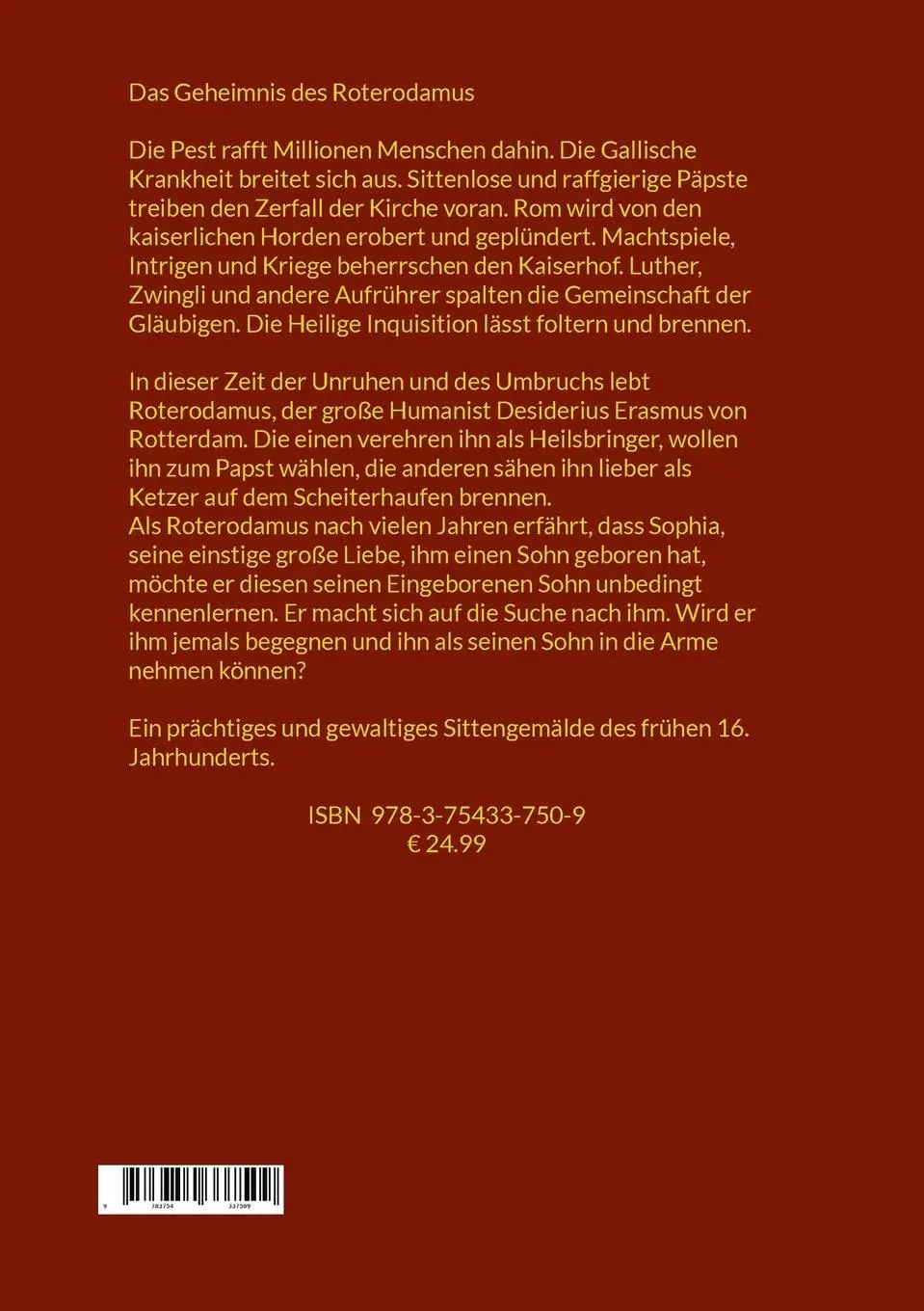 Rückseite: 9783754337509 | Das Geheimnis des Roterodamus | Der Sohn der Versöhnung | Seeliger