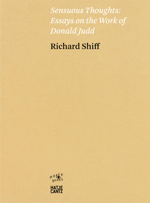 Cover: 9783775747509 | Sensuous Thoughts | Essays on the Work of Donald Judd | Judd | Buch
