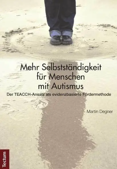 Cover: 9783828827509 | Mehr Selbstständigkeit für Menschen mit Autismus | Martin Degner