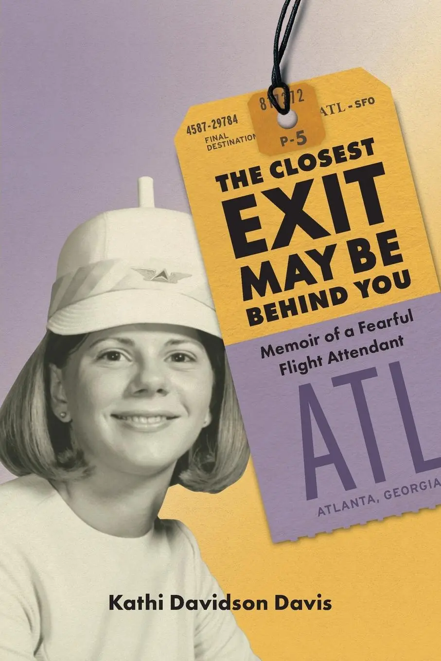 Cover: 9798992427509 | The Closest Exit May Be Behind You | Kathi Davis | Taschenbuch | 2025
