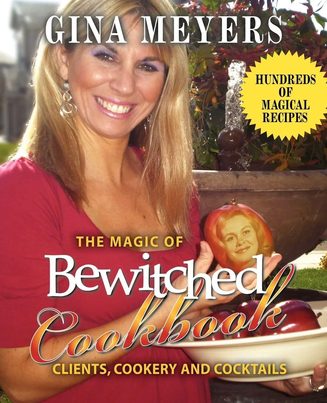 Cover: 9780595477609 | The Magic of Bewitched Cookbook | Clients, Cookery and Cocktails