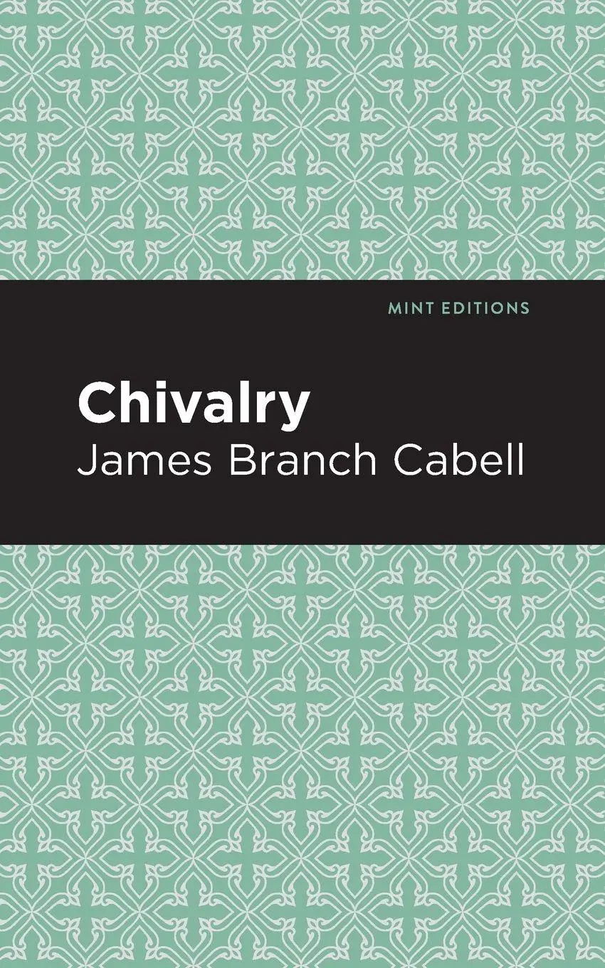 Cover: 9781513267609 | Chivalry | James Branch Cabell | Taschenbuch | Kartoniert / Broschiert