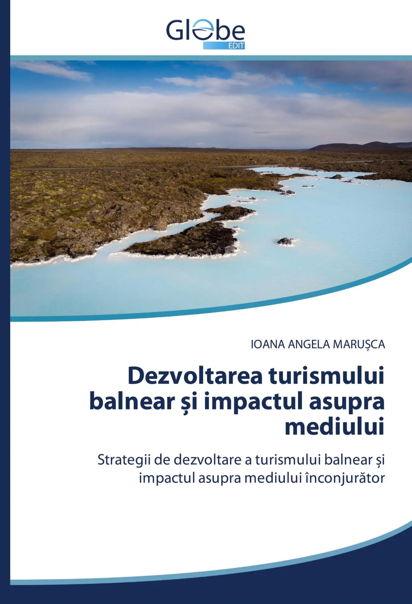Cover: 9786206797609 | Dezvoltarea turismului balnear ¿i impactul asupra mediului | Maru¿Ca