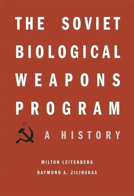 Cover: 9780674047709 | The Soviet Biological Weapons Program – A History | Leitenberg (u. a.)