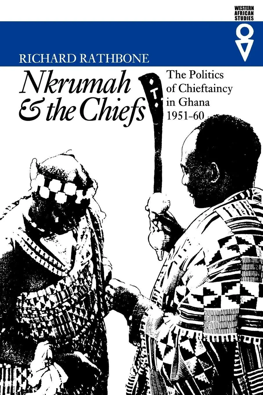 Cover: 9780852557709 | Nkrumah and the Chiefs | Politics of Chieftaincy in Ghana 1951-1960