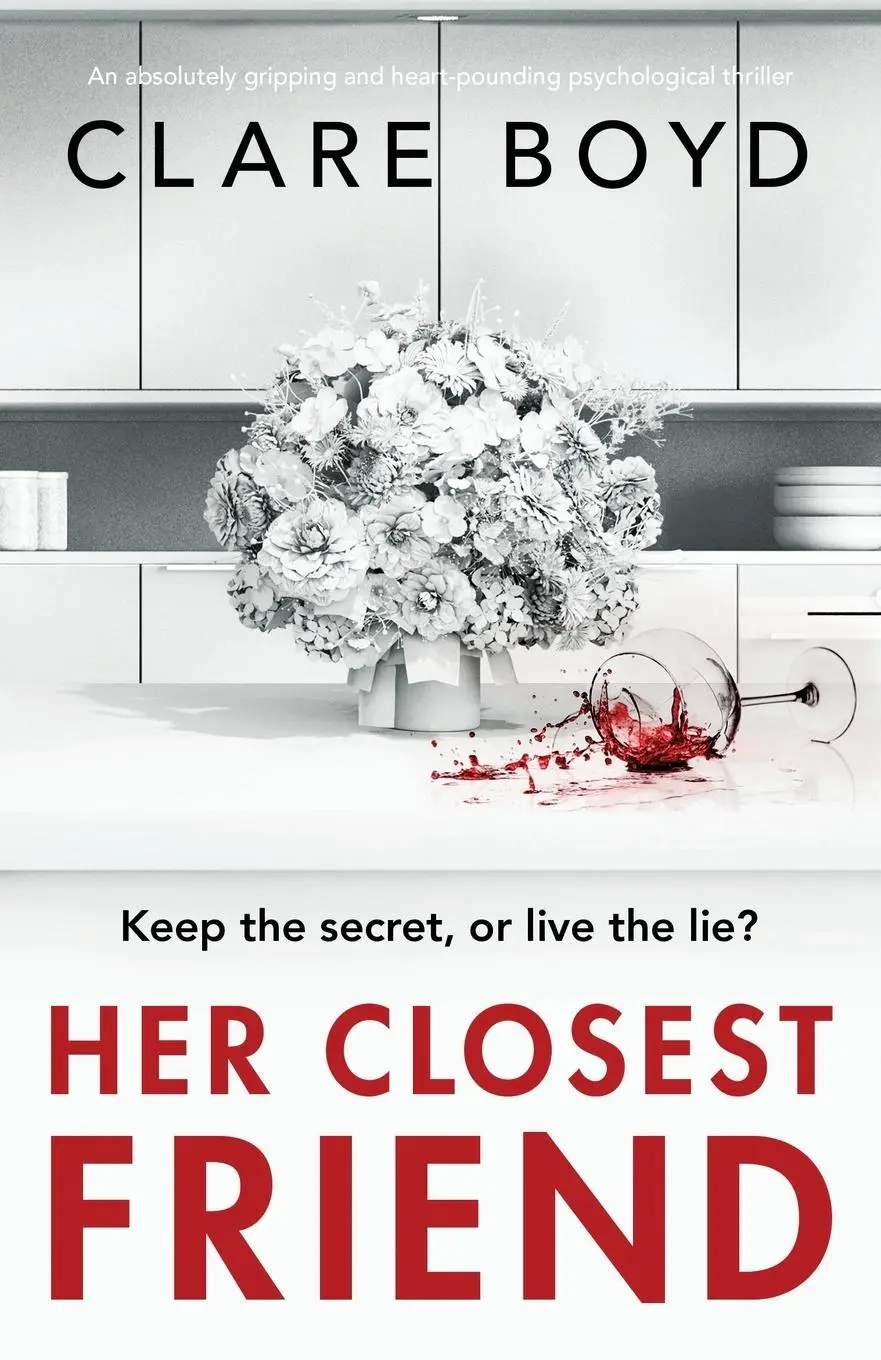 Cover: 9781786817709 | Her Closest Friend | Clare Boyd | Taschenbuch | Englisch | 2019