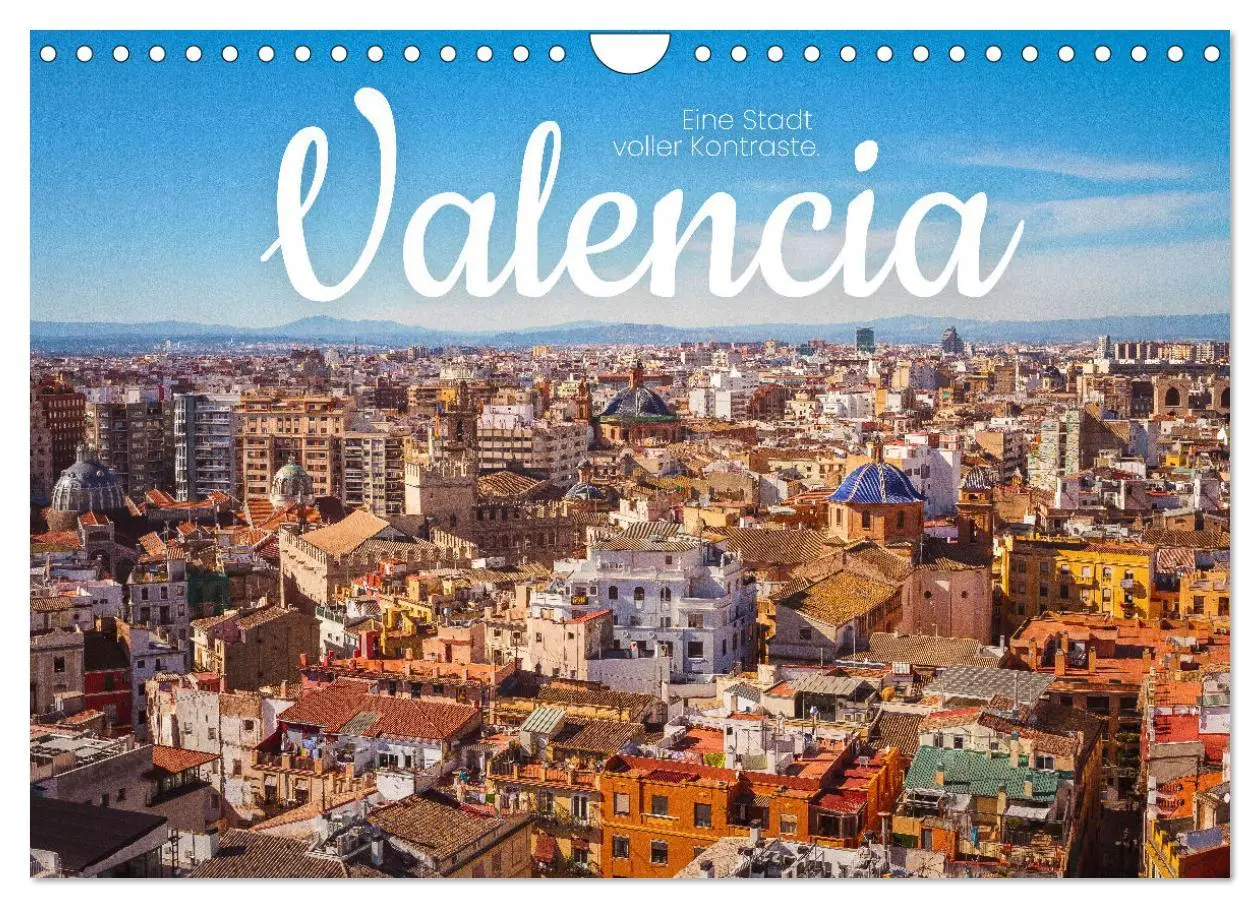 Cover: 9783457557709 | Valencia - Eine Stadt voller Kontraste. (Wandkalender 2026 DIN A4...