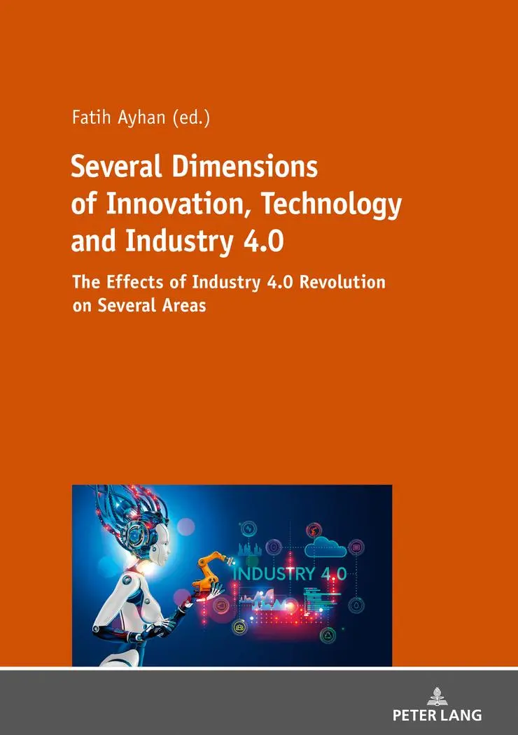 Cover: 9783631797709 | Several Dimensions of Innovation, Technology and Industry 4.0 | Ayhan