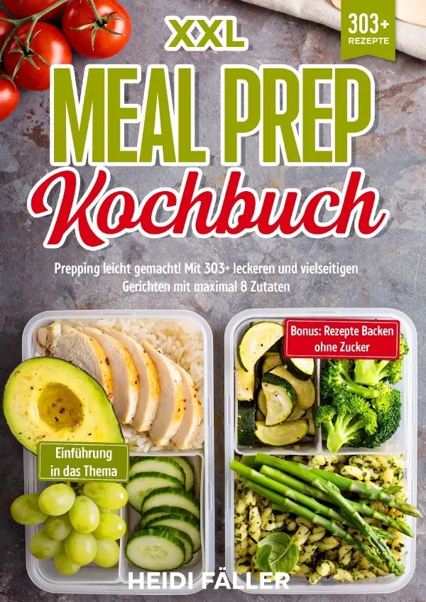 Cover: 9783759817709 | XXL Meal Prep Kochbuch | Heidi Fäller | Taschenbuch | Deutsch | epubli