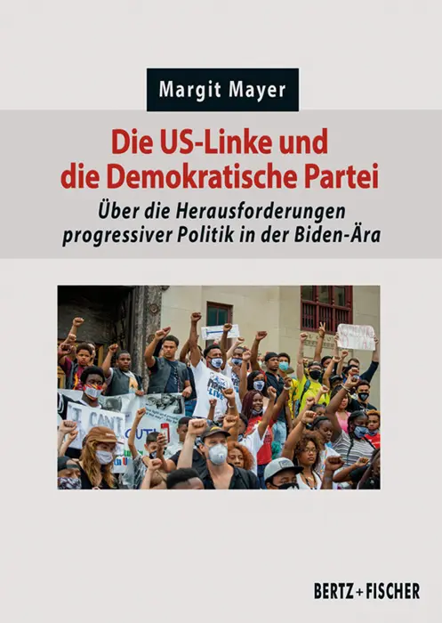Cover: 9783865057709 | Die US-Linke und die Demokratische Partei | Margit Mayer | Buch | 2022