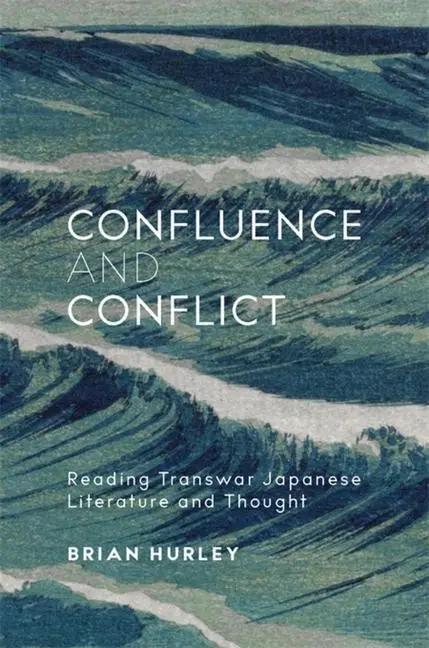 Cover: 9780674267909 | Confluence and Conflict | Brian Hurley | Buch | Englisch | 2022
