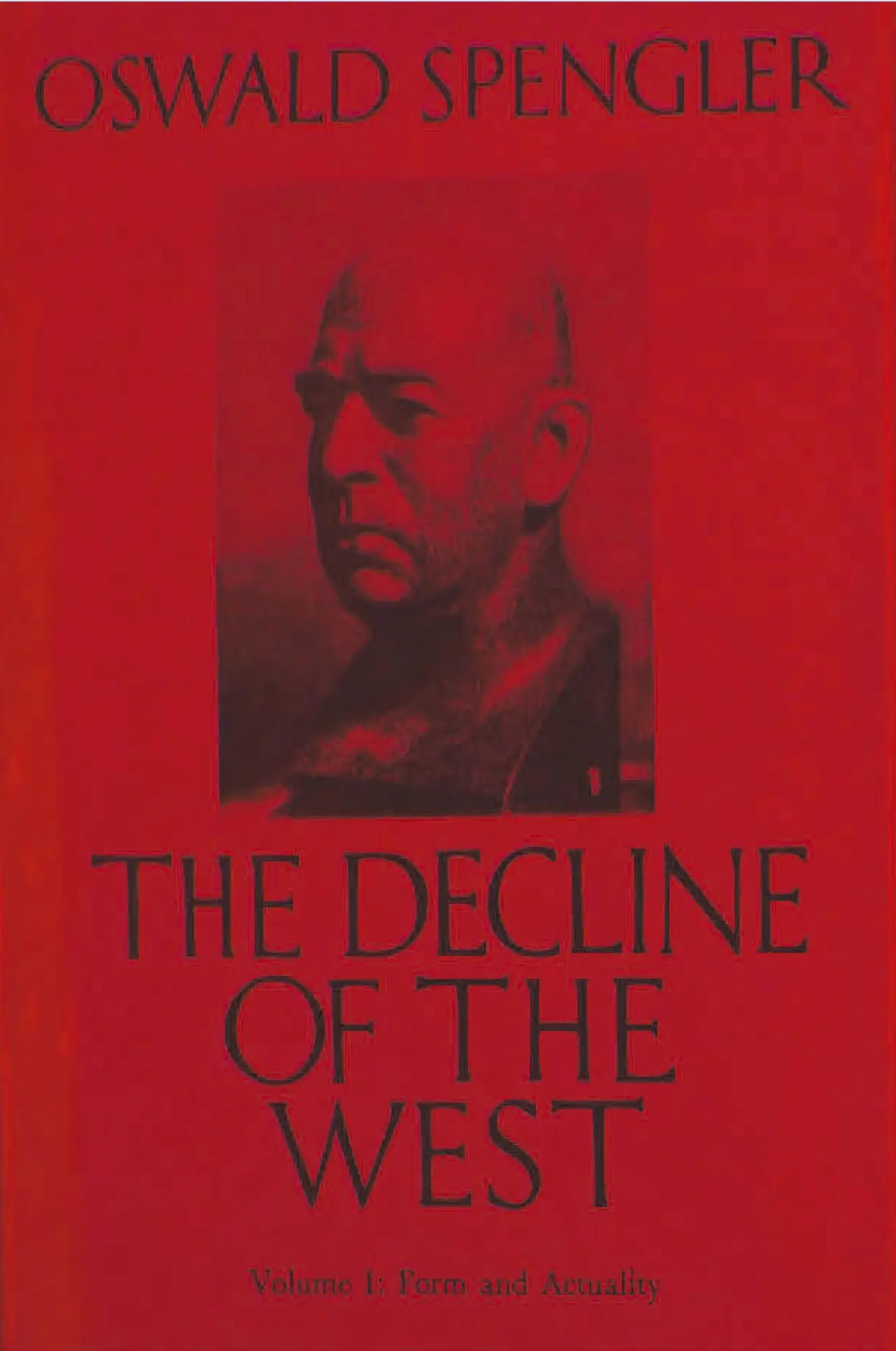 Cover: 9781773237909 | The Decline of the West, Vol. I | Form and Actuality | Oswald Spengler