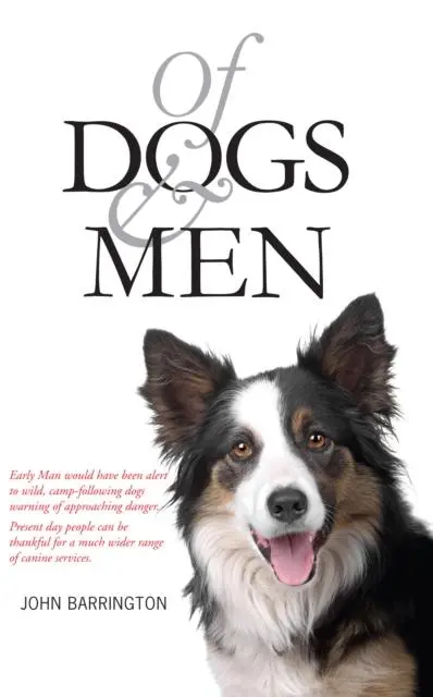 Cover: 9781906817909 | Of Dogs and Men | John Barrington | Taschenbuch | Englisch | 2013