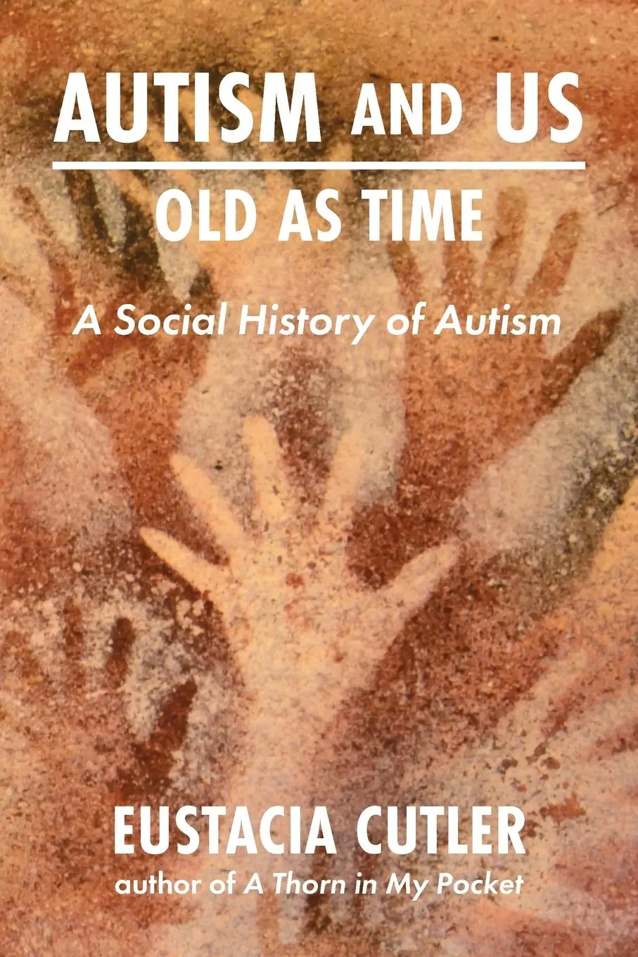 Cover: 9781949177909 | Autism and Us: Old as Time | A Social History of Autism | Cutler